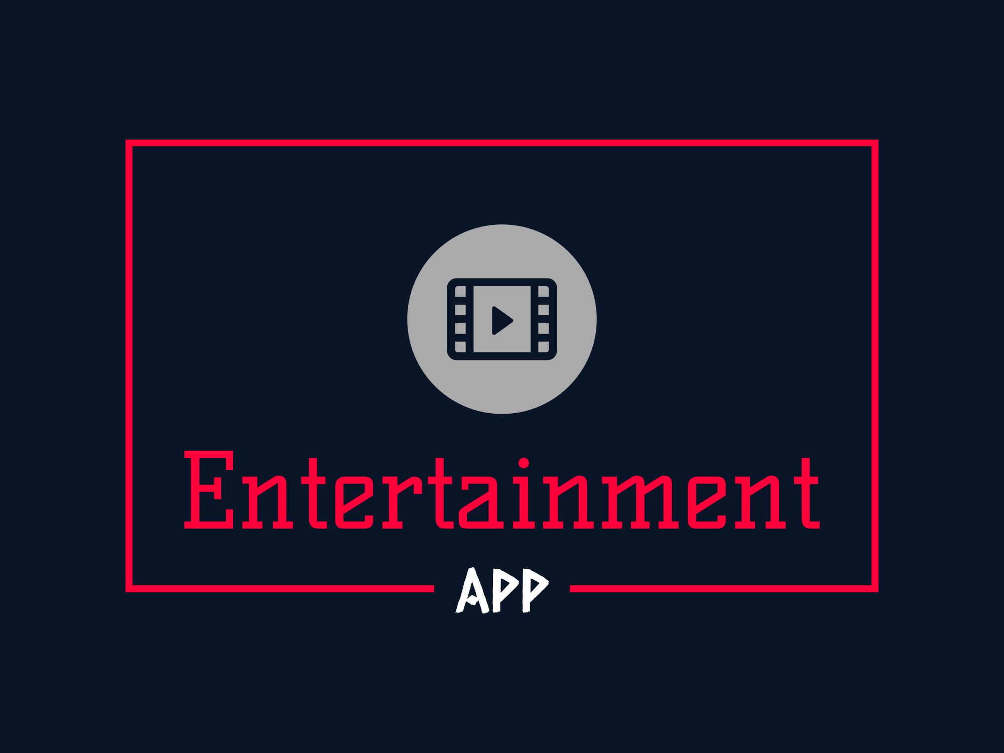 Entertainment Application